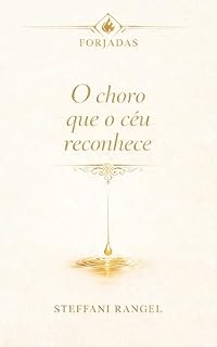 Livro Forjadas : O choro que o céu reconhece