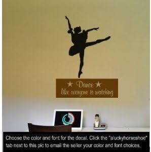 Ballerina decal-Quote sticker-Ballerina dancer wall decor-28 X 37 inches-by aluckyhorseshoe