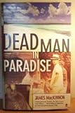 Dead Man in Paradise by James Mackinnon