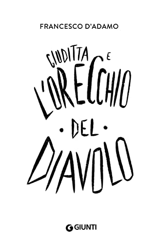 Giuditta-e-lorecchio-del-diavolo-Copertina-rigida--16-marzo-2022