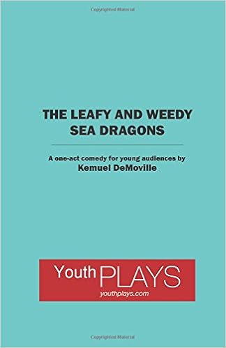 The Leafy And Weedy Sea Dragons Kemuel Demoville 9781620887028