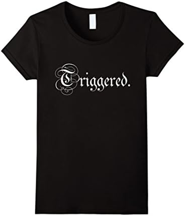 Women's Classic Triggered Meme T Shirt I'M CLASSY TRIGGERED Medium Black