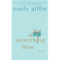 Something Blue: A Novel book cover