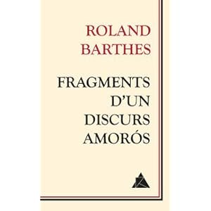 (CAT).I.FRAGMENTS D´UN DISCURS AMOROS