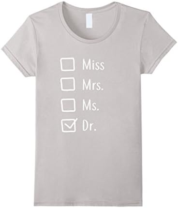 Womens Doctor Gifts For Women - Miss Mrs Ms Doctor Shirt Medium Silver