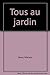 Tous au jardin by