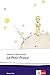 Le Petit Prince: Schulausgabe für das Niveau B1/B2. Französischer Originaltext mit Annotationen un by 