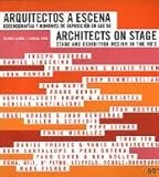 Image de Architects on Stage: Stage and Exhibition Design in the 90's (English and Spanish Edition)
