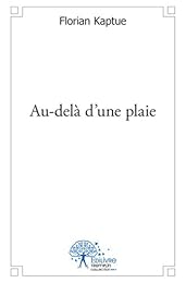 Au-delà d'une plaie