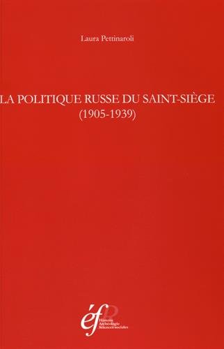 La  politique russe du Saint-Siège