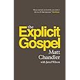 The Explicit Gospel (Paperback Edition)