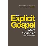 The Explicit Gospel (Paperback Edition)