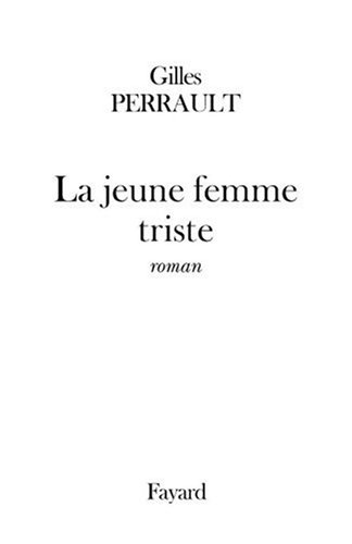 La  jeune femme triste