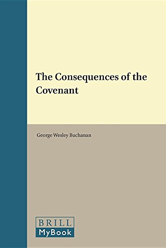 The Consequences of the Covenant (Novum Testamentum , Suppl.)
