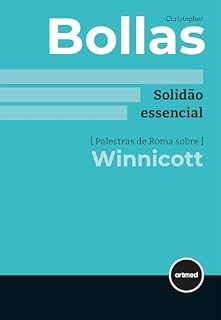 Livro Solidão Essencial: Palestras de Roma sobre Winnicott