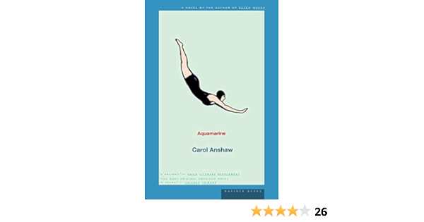 Amazon Com Aquamarine 0046442877558 Anshaw Carol Books Amazon Com Aquamarine 0046442877558 Anshaw Carol Books