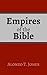 Empires of the Bible by