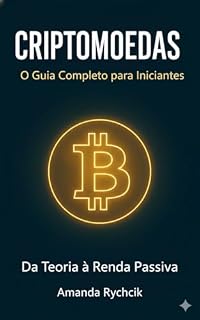 Livro Criptomoedas: O Guia Completo para Iniciantes