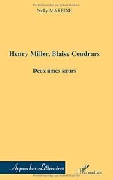 Henri Miller, Blaise Cendrars