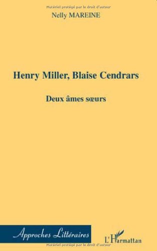 Henri Miller, Blaise Cendrars