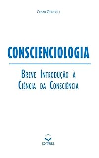 Livro CONSCIENCIOLOGIA: breve Introdução à Ciência da Consciência