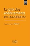 Le prix des médicaments en question(s) by 