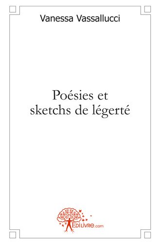 Poésies et sketchs de légerté