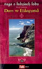 Saga o Ludziach Lodu. Tom 26. Dom w Eldafiord