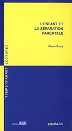 L' enfant et la séparation parentale