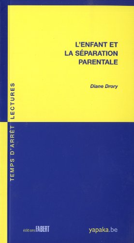L' enfant et la séparation parentale