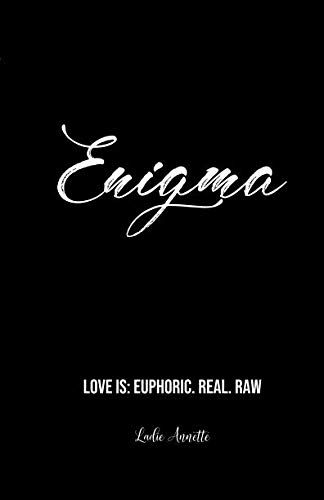 Enigma: Love Is: Euphoric. Real. Raw