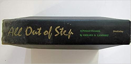 All Out Of Step A Personal Chronicle Gerard Barnes Lambert