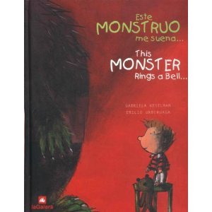 Este Monstruo Me Suena/this Monster Rings A Bell (Spanish and English Edition)