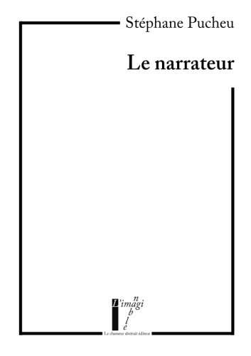 Le  narrateur