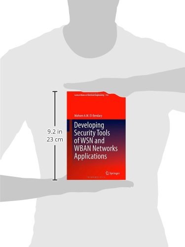 image for Mohsen Mahmoud Developing Security Tools of WSN and WBAN Networks Appl