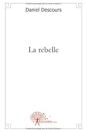 La  rebelle