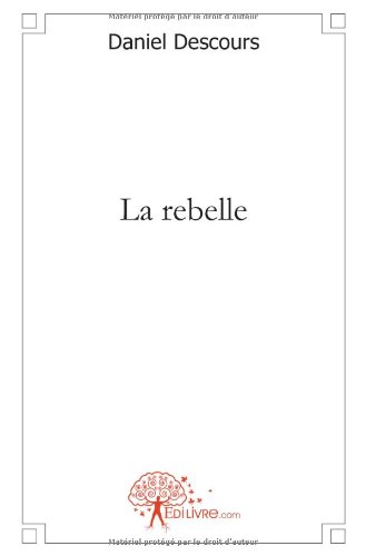 La  rebelle