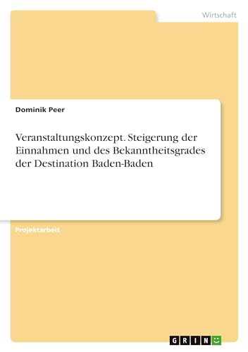 Veranstaltungskonzept. Steigerung der Einnahmen und des Bekanntheitsgrades der…