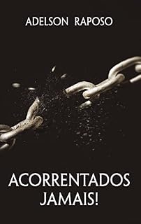 Livro Acorrentados jamais!