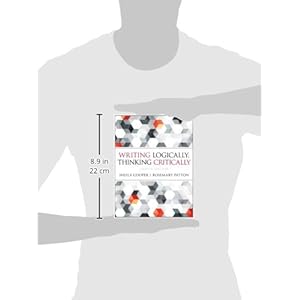 Writing Logically Thinking Critically (8th Edition)