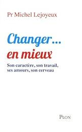 Changer, en mieux