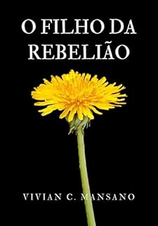 Livro O Filho Da Rebelião