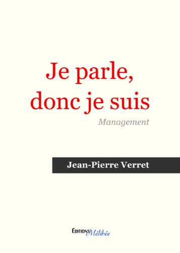 Je parle, donc je suis