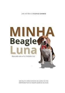 Livro Minha Beagle Luna: História real do cachorro mais feliz do mundo