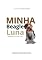 Livro Minha Beagle Luna: História real do cachorro mais feliz do mundo