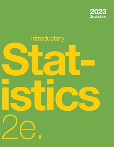 OpenStax: Introductory Statistics: Illowsky-Dean: 9781711472584