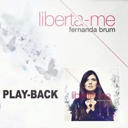 Fernanda Brum - Fernanda Brum - Liberta-Me Play-Back - Zortam Music
