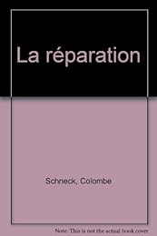 La  réparation