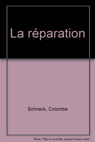 La  réparation