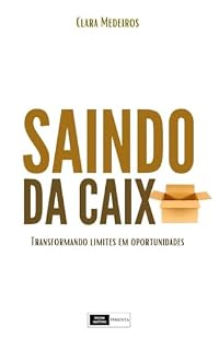 Livro Saindo da Caixa : Transformando limites em oportunidades
